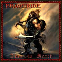 Braveride : Time to March
